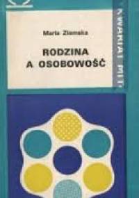 Rodzina a osobowość - Maria Ziemska