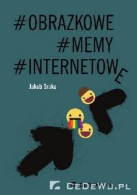 #OBRAZKOWE #MEMY #INTERNETOWE - Jakub Sroka