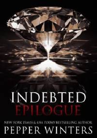 Indebted Epiloque - Pepper Winters