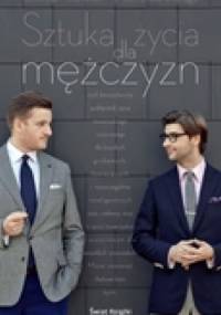 Sztuka życia dla mężczyzn - Szczepan Twardoch, Przemysław Bociąga