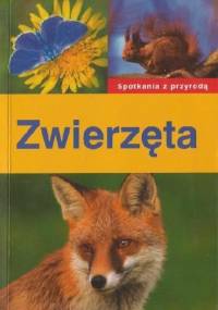 Spotkania z przyrodą. Zwierzęta - Wilfried Stichmann, Erich Kretzschmar