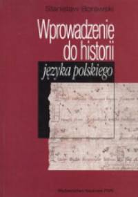 Wprowadzenie do historii języka polskiego - Stanisław Borawski