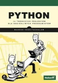 Python. 14 twórczych projektów dla dociekliwych programistów - Venkitachalam Mahesh