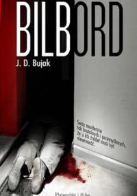 Bilbord - J.D. Bujak