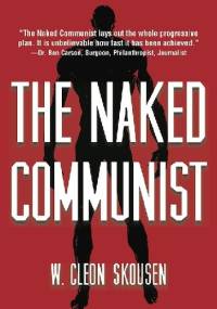 The Naked Communist - Cleon Skousen