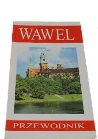 Wawel. Przewodnik. - Kazimierz Kuczman