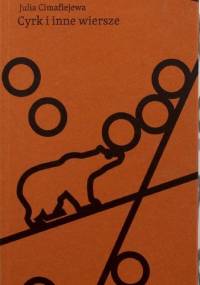 Cyrk i inne wiersze - Julia Cimafiejewa