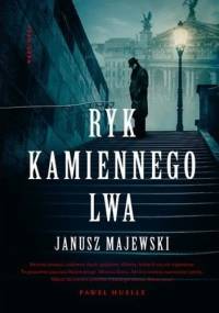 Ryk kamiennego lwa - Janusz Majewski
