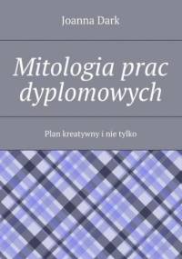 Mitologia prac dyplomowych - Dark Joanna