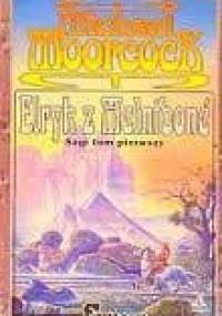 Elryk z Melniboné - Michael Moorcock