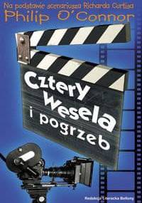 Cztery wesela i pogrzeb - Philip O'Connor