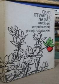 OKNO OTWARTE NA SAD antologia współczesnej poezji radzieckiej - Florian Nieuważny