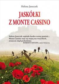 Jaskółki z Monte Cassino - Helena Janeczek