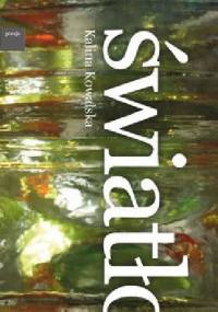 Światło - Kalina Kowalska