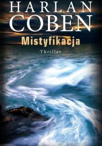 Mistyfikacja - Harlan Coben