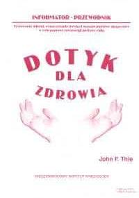 Dotyk dla zdrowia - Thie John