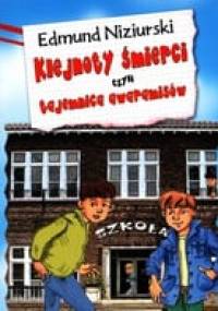 Klejnoty śmierci czyli tajemnica Awaramisów - Edmund Niziurski