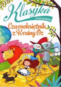 Czarnoksiężnik z Krainy Oz - Silvia Roncaglia