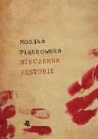 Nikczemne historie - Monika Piątkowska