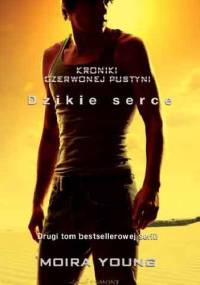 Dzikie serce - Moira Young