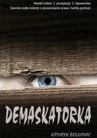 Demaskatorka - Kathryn Bolkovac