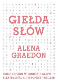Giełda słów - Alena Graedon