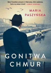 Gonitwa chmur - Maria Paszyńska