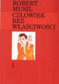 Człowiek bez właściwości. T.1 - Robert Musil