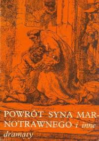 Powrót syna marnotrawnego i inne dramaty - Roman Brandstaetter