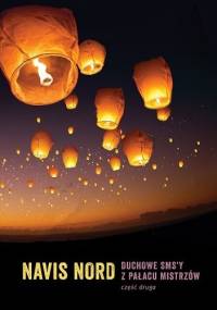 Duchowe SMS-y z Pałacu Mistrzów, cz. II - Navis Nord