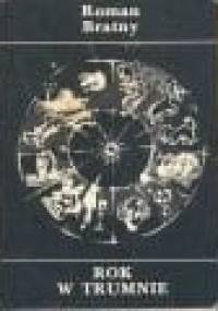 Rok w trumnie - Roman Bratny