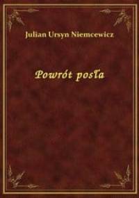 Niemcewicz Julian Ursyn - Powrot posla [Audiobook pl]