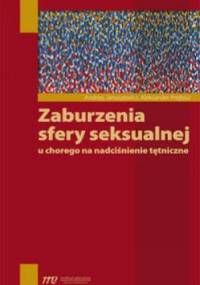 Zaburzenia sfery seksualnej u chorego na nadciśnienie tętnicze - Andrzej Januszewicz, Aleksander Prejbisz