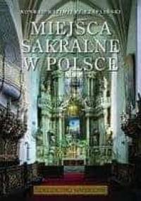 Miejsca sakralne w Polsce - Konrad Kazimierz Czapliński
