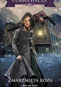 Zmarznięta róża - Ruus May Lis