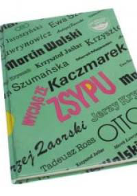 Wyciąg ze zsypu. Antologia Zjednoczenia Satyryków y Politykierów - praca zbiorowa