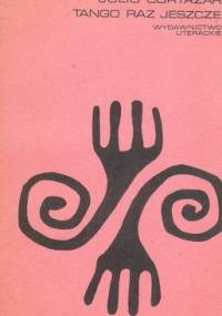 Tango raz jeszcze - Julio Cortázar