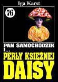 Pan Samochodzik i perły księżnej Daisy - Iga Karst