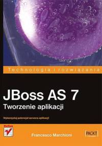 JBoss AS 7. Tworzenie aplikacji - Francesco Marchioni