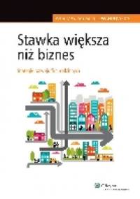 Stawka większa niż biznes. Strategie rozwoju firm rodzinnych - Adrianna Lewandowska