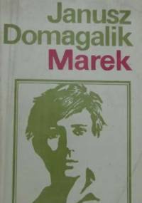 Marek - Janusz Domagalik