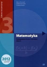 Matematyka 3. Podręcznik. Zakres rozszerzony - Elżbieta Świda, Marcin Kurczab