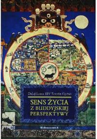 Sens życia z buddyjskiej perspektywy - Gjatso Tenzin, Dalajlama XIV