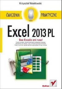 Excel 2013 PL. Ćwiczenia praktyczne - Krzysztof Masłowski