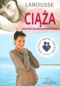 Ciąża. Dziewięć szczęśliwych miesięcy - Laurent Blondel