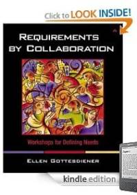 Requirements by Collaboration: Workshops for Defining Needs - Ellen Gottesdiener