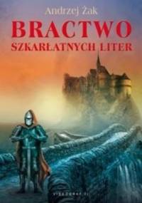 Bractwo Szkarłatnych Liter - Andrzej Żak
