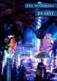 Brasyl - Ian McDonald
