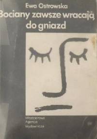 Bociany zawsze wracają do gniazd - Ewa Maria Ostrowska