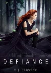 Defiance - C.J. Redwine